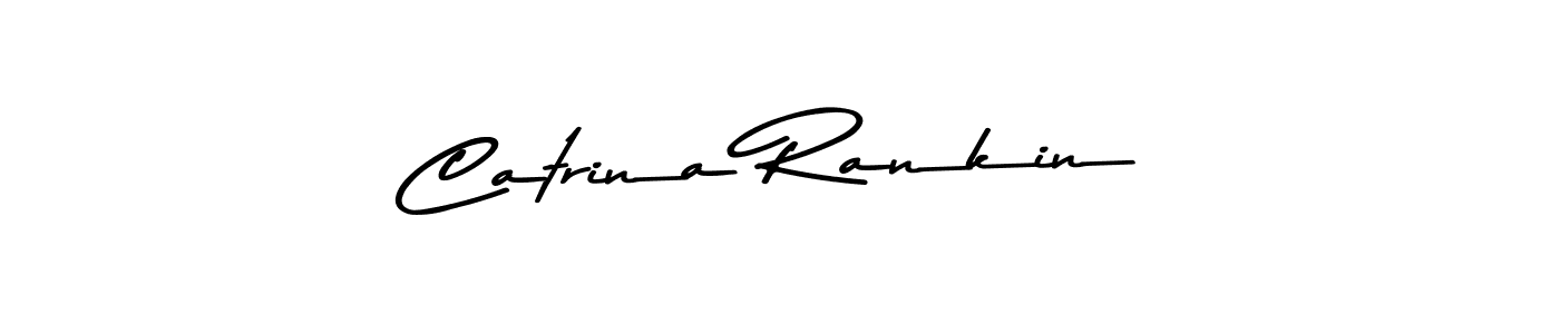 You should practise on your own different ways (Asem Kandis PERSONAL USE) to write your name (Catrina Rankin) in signature. don't let someone else do it for you. Catrina Rankin signature style 9 images and pictures png
