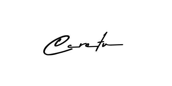 Make a short Ccretu signature style. Manage your documents anywhere anytime using Asem Kandis PERSONAL USE. Create and add eSignatures, submit forms, share and send files easily. Ccretu signature style 9 images and pictures png
