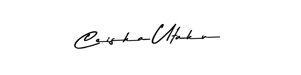 You should practise on your own different ways (Asem Kandis PERSONAL USE) to write your name (Ceisha Utaku) in signature. don't let someone else do it for you. Ceisha Utaku signature style 9 images and pictures png