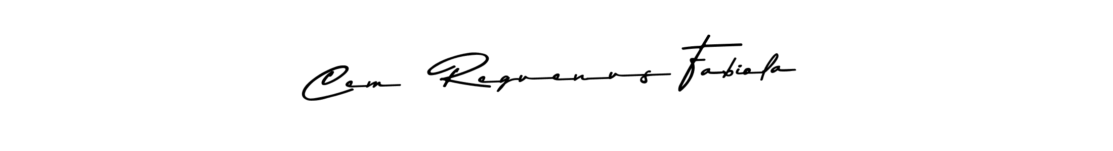 How to make Cemé Reguenus Fabiola name signature. Use Asem Kandis PERSONAL USE style for creating short signs online. This is the latest handwritten sign. Cemé Reguenus Fabiola signature style 9 images and pictures png