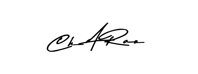 How to make Ch A Rao name signature. Use Asem Kandis PERSONAL USE style for creating short signs online. This is the latest handwritten sign. Ch A Rao signature style 9 images and pictures png