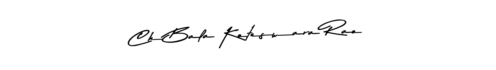 Here are the top 10 professional signature styles for the name Ch Bala Koteswara Rao. These are the best autograph styles you can use for your name. Ch Bala Koteswara Rao signature style 9 images and pictures png