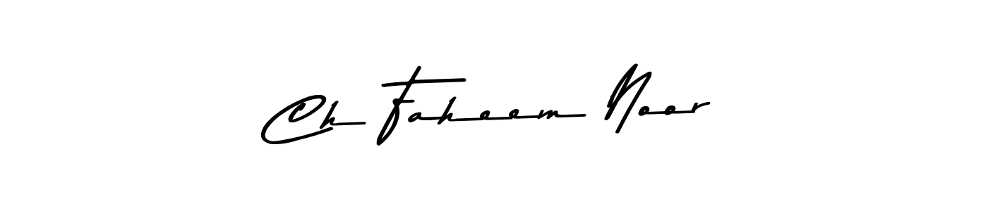 Create a beautiful signature design for name Ch Faheem Noor. With this signature (Asem Kandis PERSONAL USE) fonts, you can make a handwritten signature for free. Ch Faheem Noor signature style 9 images and pictures png