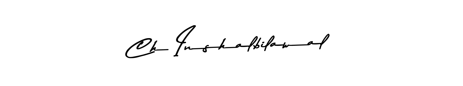 It looks lik you need a new signature style for name Ch Inshalbilawal. Design unique handwritten (Asem Kandis PERSONAL USE) signature with our free signature maker in just a few clicks. Ch Inshalbilawal signature style 9 images and pictures png