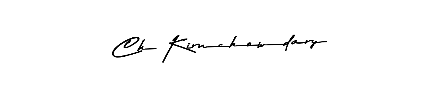 Create a beautiful signature design for name Ch Kirnchowdary. With this signature (Asem Kandis PERSONAL USE) fonts, you can make a handwritten signature for free. Ch Kirnchowdary signature style 9 images and pictures png