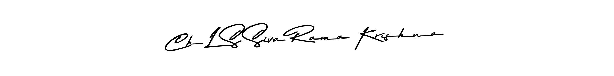 Make a beautiful signature design for name Ch L S Siva Rama Krishna. With this signature (Asem Kandis PERSONAL USE) style, you can create a handwritten signature for free. Ch L S Siva Rama Krishna signature style 9 images and pictures png
