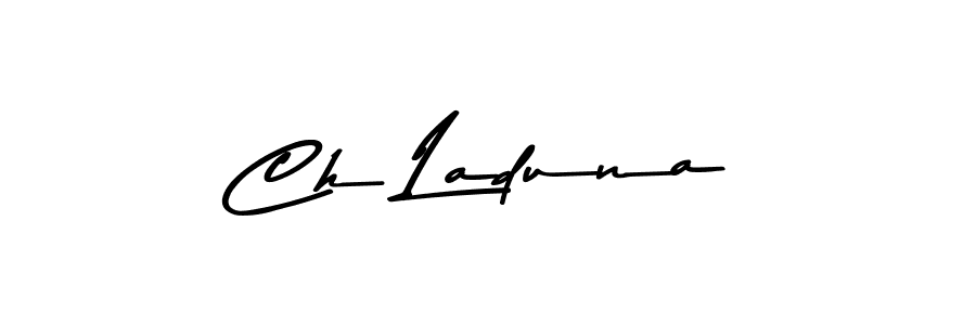 Similarly Asem Kandis PERSONAL USE is the best handwritten signature design. Signature creator online .You can use it as an online autograph creator for name Ch Laduna. Ch Laduna signature style 9 images and pictures png