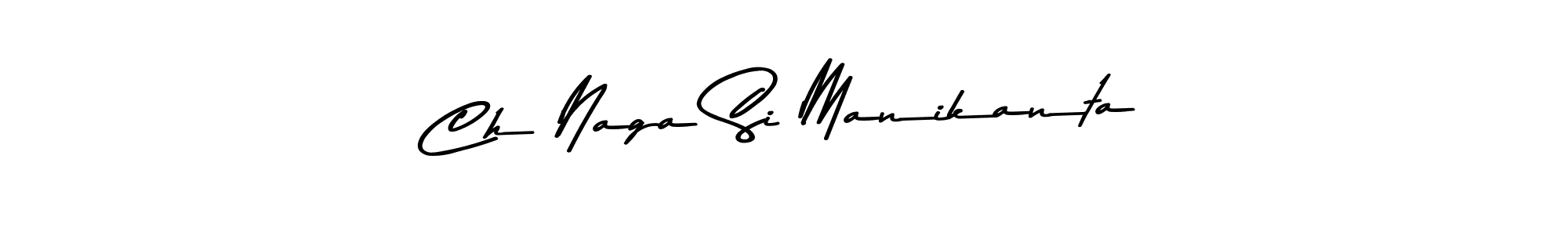 Make a beautiful signature design for name Ch Naga Si Manikanta. Use this online signature maker to create a handwritten signature for free. Ch Naga Si Manikanta signature style 9 images and pictures png