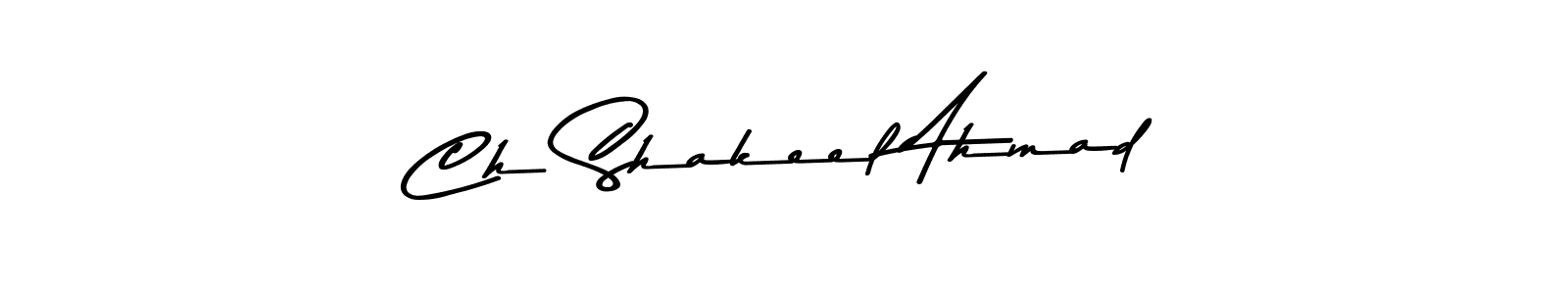 Ch Shakeel Ahmad stylish signature style. Best Handwritten Sign (Asem Kandis PERSONAL USE) for my name. Handwritten Signature Collection Ideas for my name Ch Shakeel Ahmad. Ch Shakeel Ahmad signature style 9 images and pictures png