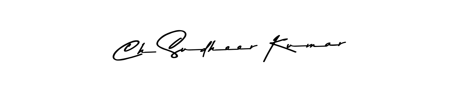 How to make Ch Sudheer Kumar name signature. Use Asem Kandis PERSONAL USE style for creating short signs online. This is the latest handwritten sign. Ch Sudheer Kumar signature style 9 images and pictures png