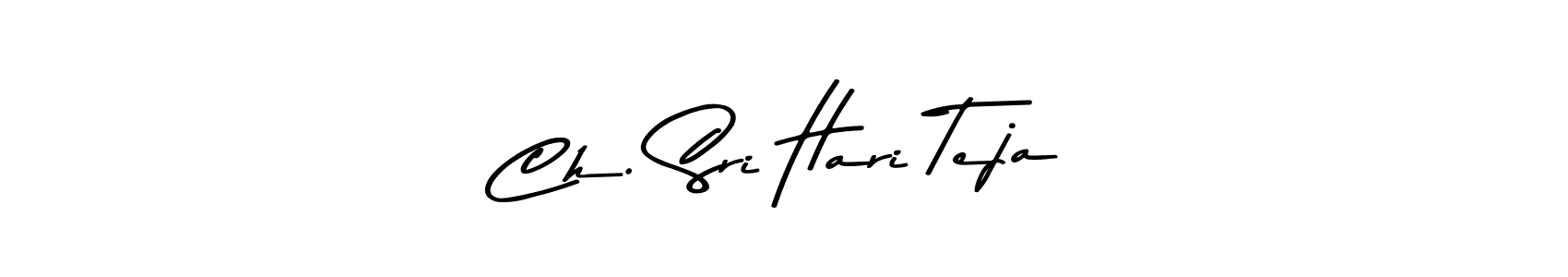 Also You can easily find your signature by using the search form. We will create Ch. Sri Hari Teja name handwritten signature images for you free of cost using Asem Kandis PERSONAL USE sign style. Ch. Sri Hari Teja signature style 9 images and pictures png