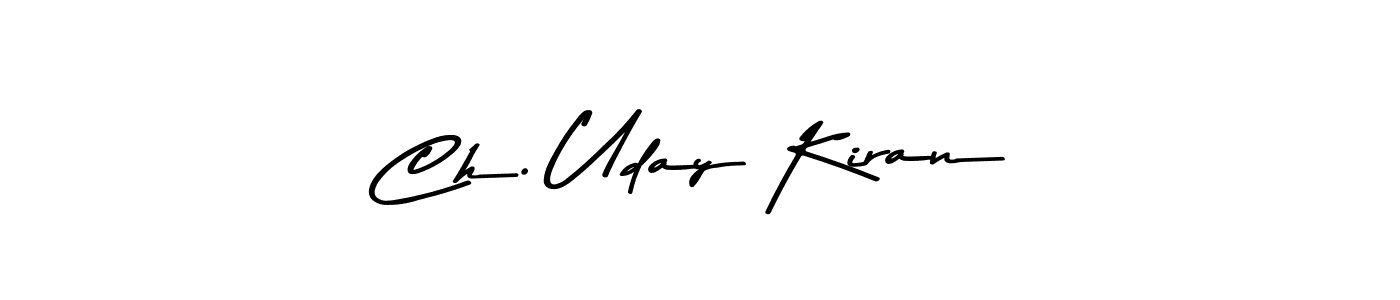 Similarly Asem Kandis PERSONAL USE is the best handwritten signature design. Signature creator online .You can use it as an online autograph creator for name Ch. Uday Kiran. Ch. Uday Kiran signature style 9 images and pictures png