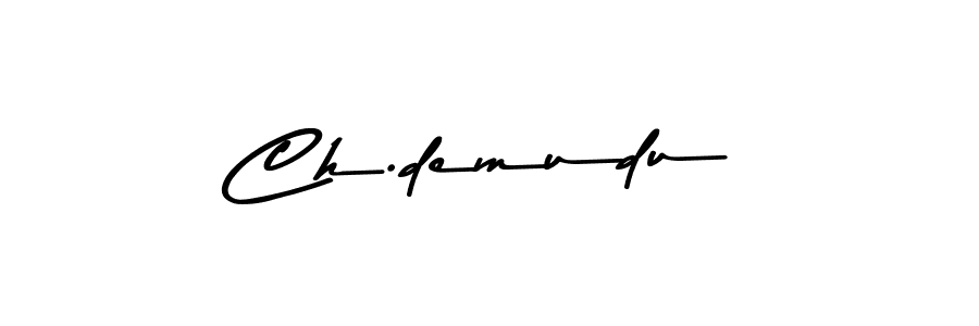 Create a beautiful signature design for name Ch.demudu. With this signature (Asem Kandis PERSONAL USE) fonts, you can make a handwritten signature for free. Ch.demudu signature style 9 images and pictures png