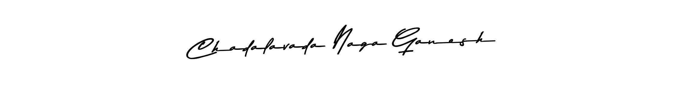 How to make Chadalavada Naga Ganesh name signature. Use Asem Kandis PERSONAL USE style for creating short signs online. This is the latest handwritten sign. Chadalavada Naga Ganesh signature style 9 images and pictures png