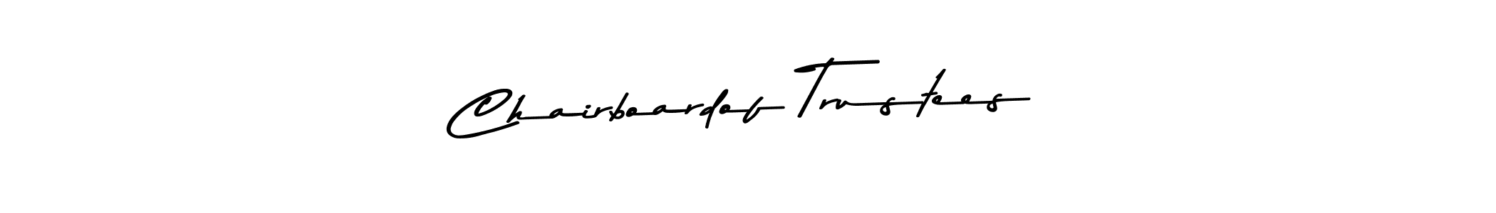 Make a beautiful signature design for name Chairboardof Trustees. Use this online signature maker to create a handwritten signature for free. Chairboardof Trustees signature style 9 images and pictures png