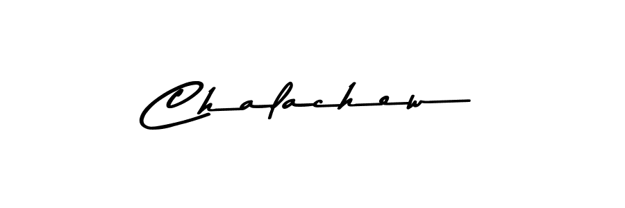 You should practise on your own different ways (Asem Kandis PERSONAL USE) to write your name (Chalachew) in signature. don't let someone else do it for you. Chalachew signature style 9 images and pictures png
