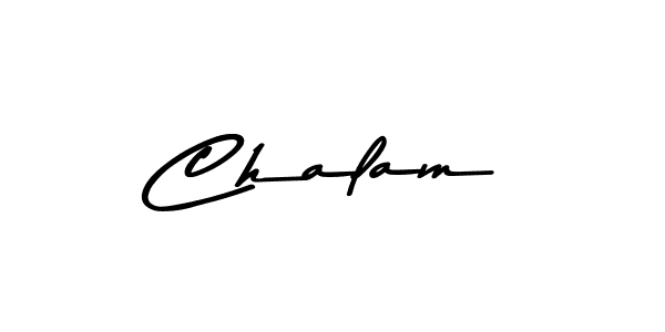 Make a beautiful signature design for name Chalam. With this signature (Asem Kandis PERSONAL USE) style, you can create a handwritten signature for free. Chalam signature style 9 images and pictures png