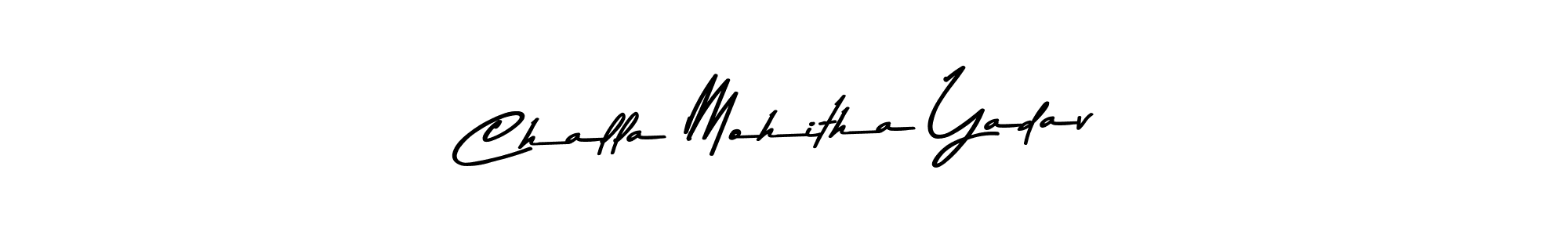 Make a beautiful signature design for name Challa Mohitha Yadav. Use this online signature maker to create a handwritten signature for free. Challa Mohitha Yadav signature style 9 images and pictures png