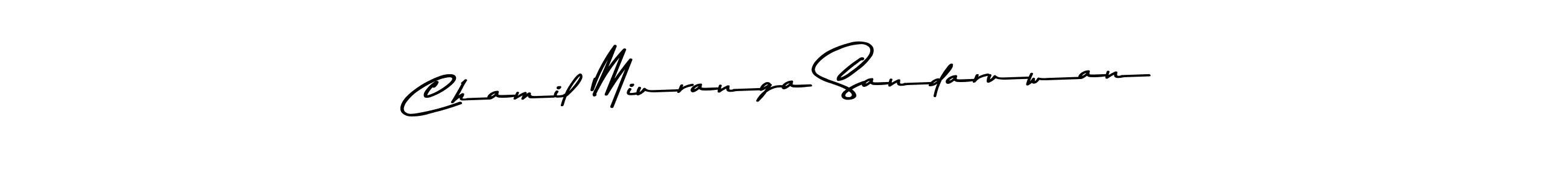 Design your own signature with our free online signature maker. With this signature software, you can create a handwritten (Asem Kandis PERSONAL USE) signature for name Chamil Miuranga Sandaruwan. Chamil Miuranga Sandaruwan signature style 9 images and pictures png