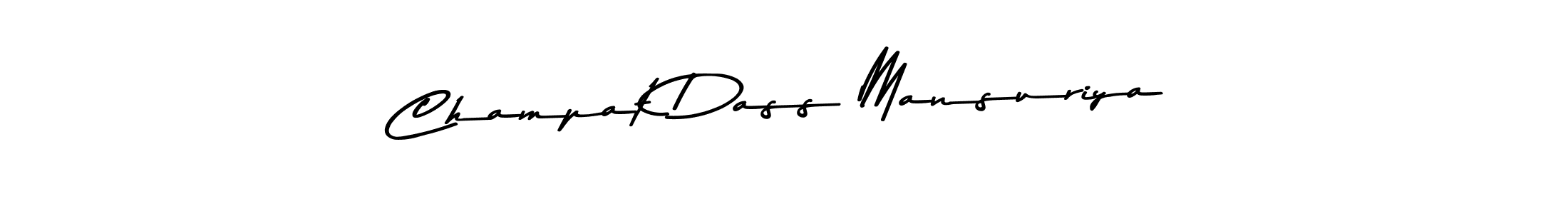 Champat Dass Mansuriya stylish signature style. Best Handwritten Sign (Asem Kandis PERSONAL USE) for my name. Handwritten Signature Collection Ideas for my name Champat Dass Mansuriya. Champat Dass Mansuriya signature style 9 images and pictures png