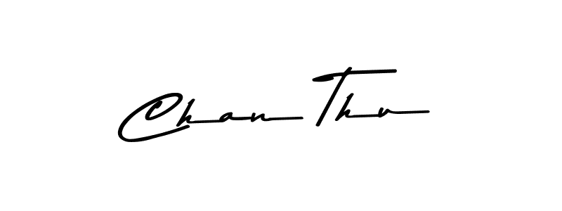 Chan Thu stylish signature style. Best Handwritten Sign (Asem Kandis PERSONAL USE) for my name. Handwritten Signature Collection Ideas for my name Chan Thu. Chan Thu signature style 9 images and pictures png