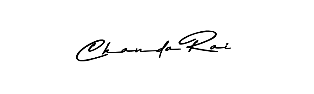 Design your own signature with our free online signature maker. With this signature software, you can create a handwritten (Asem Kandis PERSONAL USE) signature for name Chanda Rai. Chanda Rai signature style 9 images and pictures png
