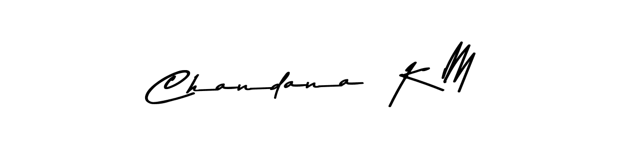 Create a beautiful signature design for name Chandana  K M. With this signature (Asem Kandis PERSONAL USE) fonts, you can make a handwritten signature for free. Chandana  K M signature style 9 images and pictures png