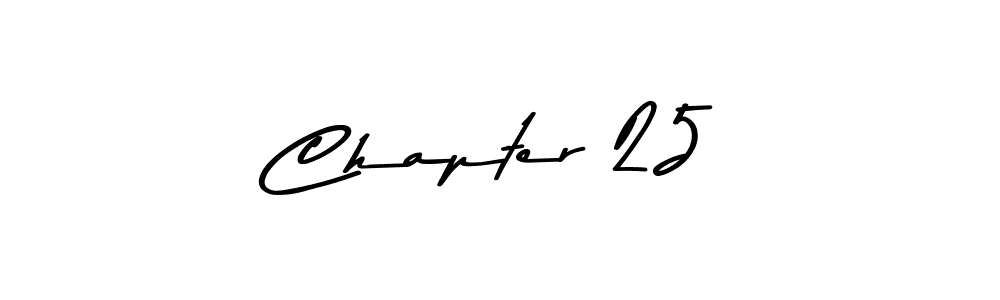 It looks lik you need a new signature style for name Chapter 25. Design unique handwritten (Asem Kandis PERSONAL USE) signature with our free signature maker in just a few clicks. Chapter 25 signature style 9 images and pictures png