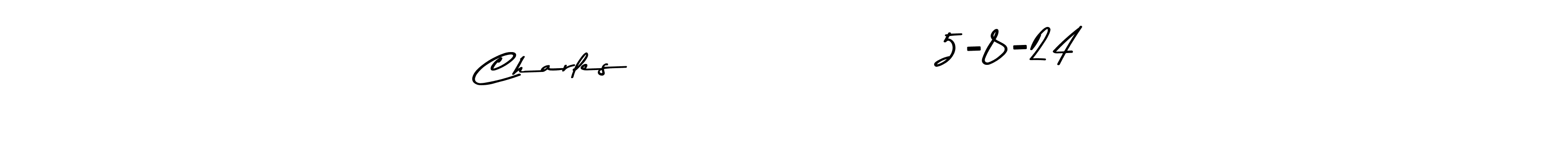 How to make Charles                    5-8-24 name signature. Use Asem Kandis PERSONAL USE style for creating short signs online. This is the latest handwritten sign. Charles                    5-8-24 signature style 9 images and pictures png