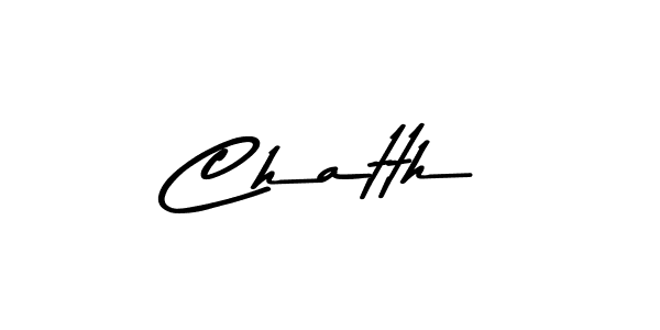 Chatth stylish signature style. Best Handwritten Sign (Asem Kandis PERSONAL USE) for my name. Handwritten Signature Collection Ideas for my name Chatth. Chatth signature style 9 images and pictures png