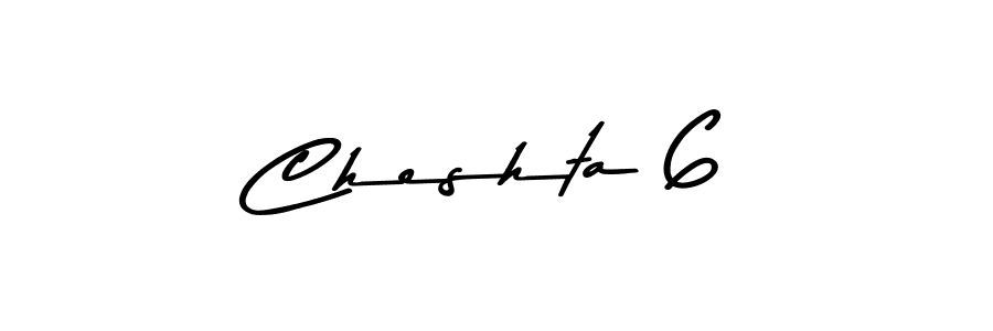 if you are searching for the best signature style for your name Cheshta 6. so please give up your signature search. here we have designed multiple signature styles  using Asem Kandis PERSONAL USE. Cheshta 6 signature style 9 images and pictures png