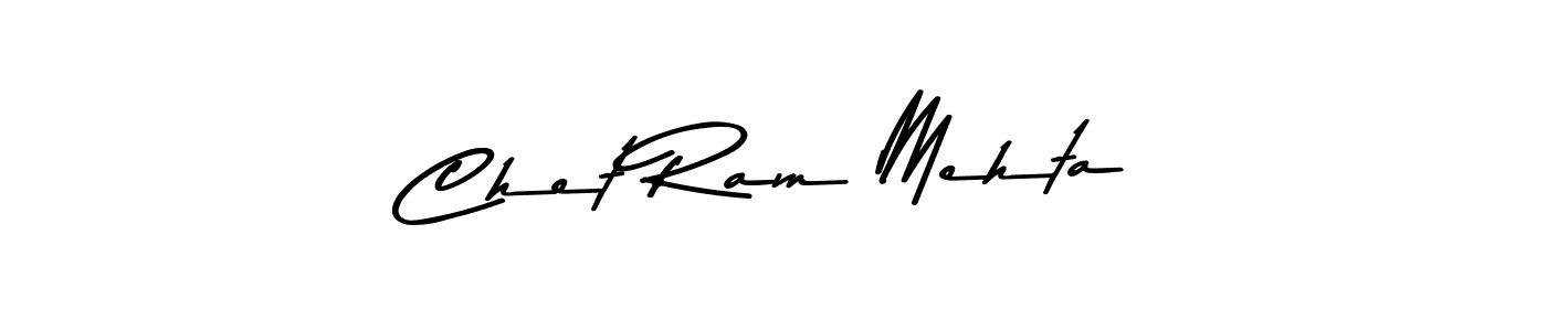 How to make Chet Ram Mehta signature? Asem Kandis PERSONAL USE is a professional autograph style. Create handwritten signature for Chet Ram Mehta name. Chet Ram Mehta signature style 9 images and pictures png