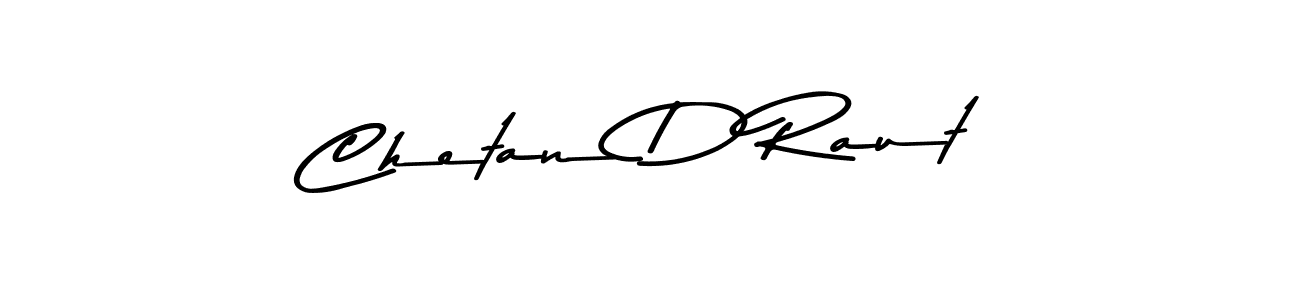 Design your own signature with our free online signature maker. With this signature software, you can create a handwritten (Asem Kandis PERSONAL USE) signature for name Chetan D Raut. Chetan D Raut signature style 9 images and pictures png