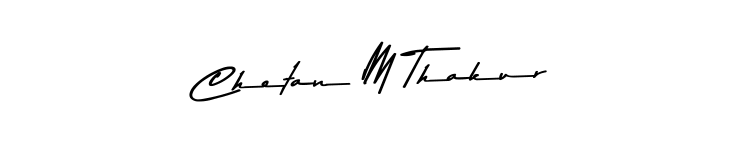 You should practise on your own different ways (Asem Kandis PERSONAL USE) to write your name (Chetan M Thakur) in signature. don't let someone else do it for you. Chetan M Thakur signature style 9 images and pictures png