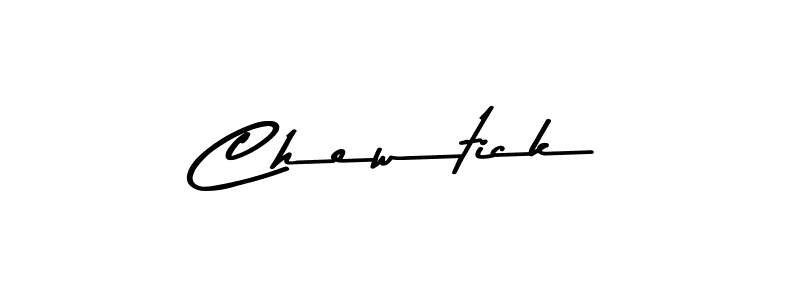 Design your own signature with our free online signature maker. With this signature software, you can create a handwritten (Asem Kandis PERSONAL USE) signature for name Chewtick. Chewtick signature style 9 images and pictures png