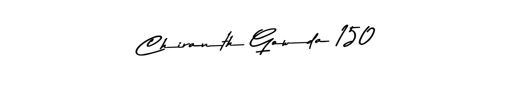 Make a beautiful signature design for name Chiranth Gowda 150. With this signature (Asem Kandis PERSONAL USE) style, you can create a handwritten signature for free. Chiranth Gowda 150 signature style 9 images and pictures png