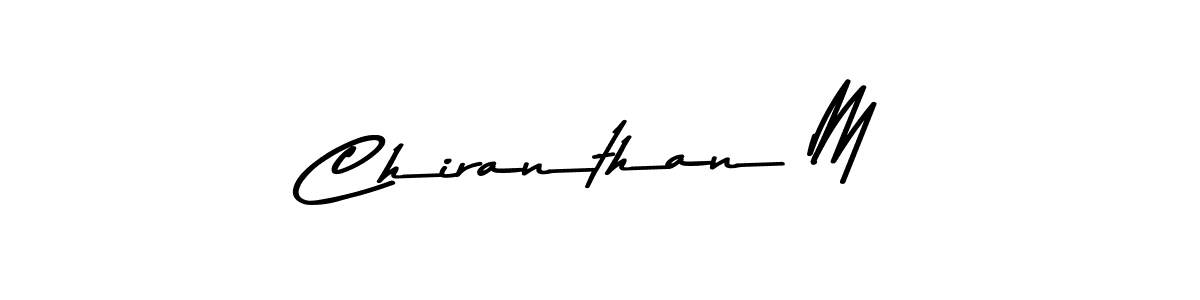 You should practise on your own different ways (Asem Kandis PERSONAL USE) to write your name (Chiranthan M) in signature. don't let someone else do it for you. Chiranthan M signature style 9 images and pictures png