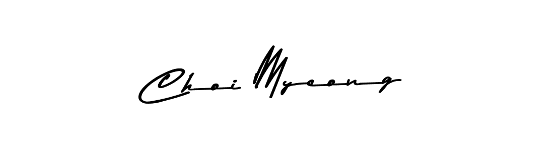 Make a beautiful signature design for name Choi Myeong. With this signature (Asem Kandis PERSONAL USE) style, you can create a handwritten signature for free. Choi Myeong signature style 9 images and pictures png