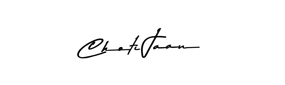 Design your own signature with our free online signature maker. With this signature software, you can create a handwritten (Asem Kandis PERSONAL USE) signature for name Choti Jaan. Choti Jaan signature style 9 images and pictures png