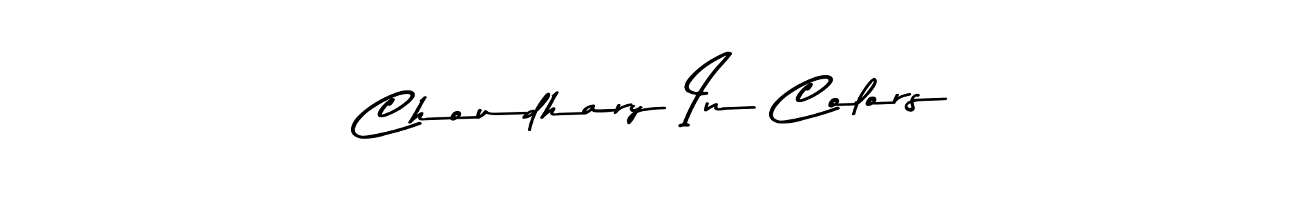 How to make Choudhary In Colors signature? Asem Kandis PERSONAL USE is a professional autograph style. Create handwritten signature for Choudhary In Colors name. Choudhary In Colors signature style 9 images and pictures png