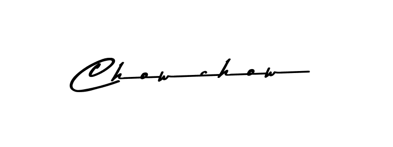 if you are searching for the best signature style for your name Chowchow. so please give up your signature search. here we have designed multiple signature styles  using Asem Kandis PERSONAL USE. Chowchow signature style 9 images and pictures png