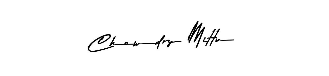 How to make Chowdry Mittu name signature. Use Asem Kandis PERSONAL USE style for creating short signs online. This is the latest handwritten sign. Chowdry Mittu signature style 9 images and pictures png