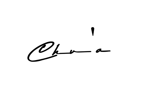 Make a beautiful signature design for name Chu'a. Use this online signature maker to create a handwritten signature for free. Chu'a signature style 9 images and pictures png