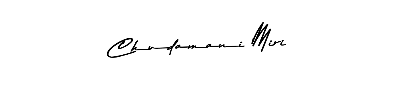 Create a beautiful signature design for name Chudamani Miri. With this signature (Asem Kandis PERSONAL USE) fonts, you can make a handwritten signature for free. Chudamani Miri signature style 9 images and pictures png