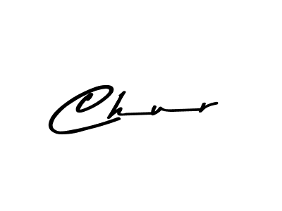 if you are searching for the best signature style for your name Chur. so please give up your signature search. here we have designed multiple signature styles  using Asem Kandis PERSONAL USE. Chur signature style 9 images and pictures png