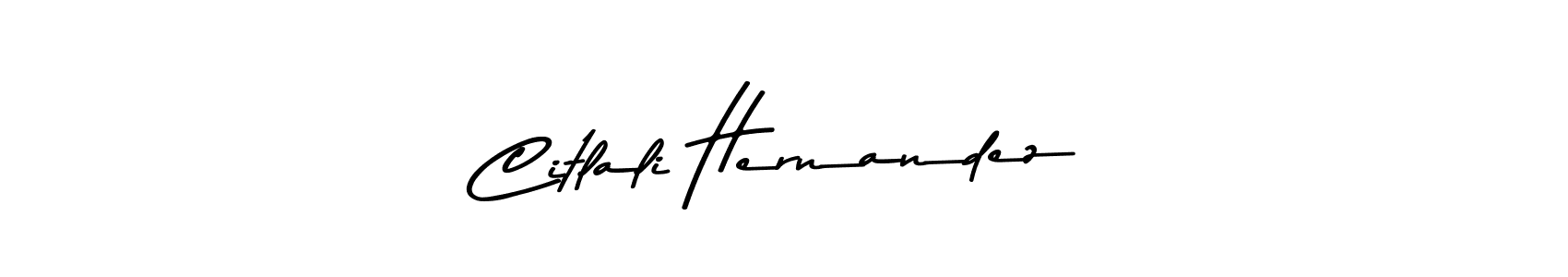 You should practise on your own different ways (Asem Kandis PERSONAL USE) to write your name (Citlali Hernandez) in signature. don't let someone else do it for you. Citlali Hernandez signature style 9 images and pictures png