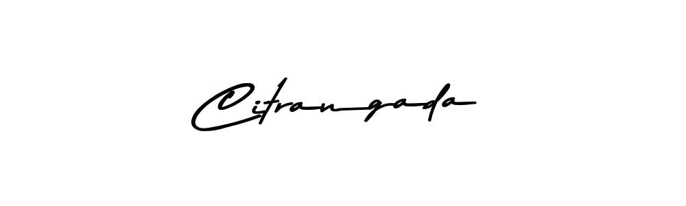 Also You can easily find your signature by using the search form. We will create Citrangada name handwritten signature images for you free of cost using Asem Kandis PERSONAL USE sign style. Citrangada signature style 9 images and pictures png