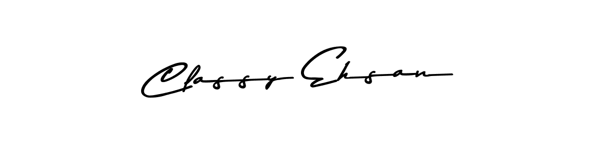 Make a beautiful signature design for name Classy Ehsan. With this signature (Asem Kandis PERSONAL USE) style, you can create a handwritten signature for free. Classy Ehsan signature style 9 images and pictures png