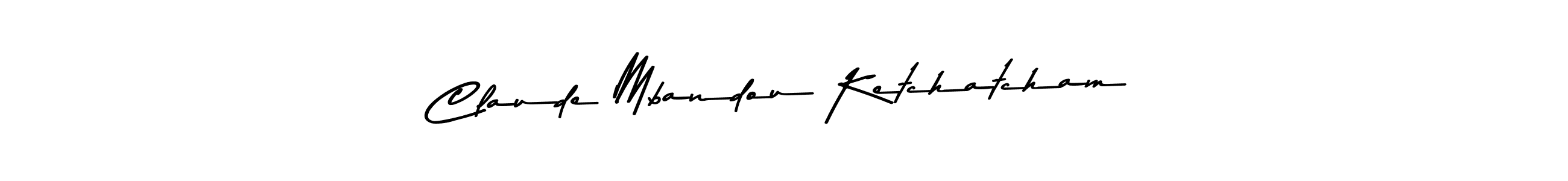 It looks lik you need a new signature style for name Claude Mbandou Ketchatcham. Design unique handwritten (Asem Kandis PERSONAL USE) signature with our free signature maker in just a few clicks. Claude Mbandou Ketchatcham signature style 9 images and pictures png