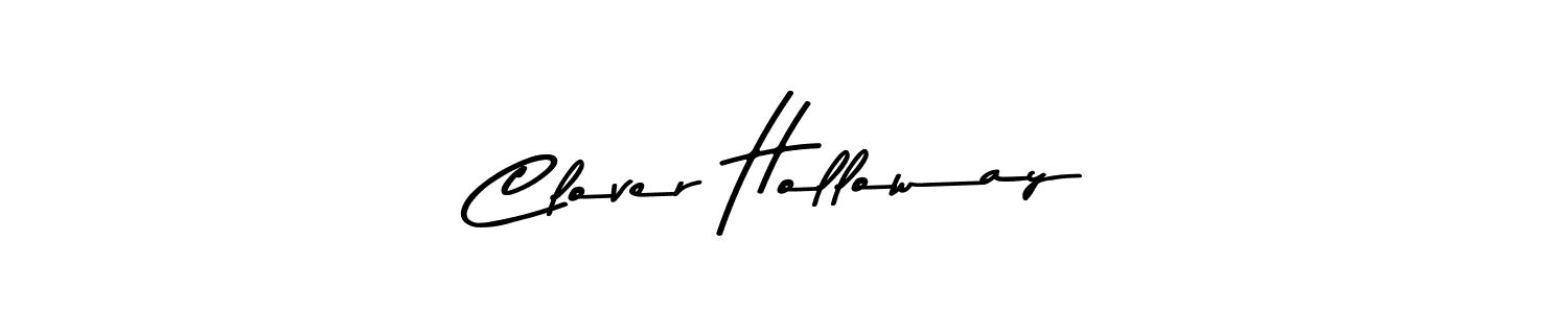 Clover Holloway stylish signature style. Best Handwritten Sign (Asem Kandis PERSONAL USE) for my name. Handwritten Signature Collection Ideas for my name Clover Holloway. Clover Holloway signature style 9 images and pictures png